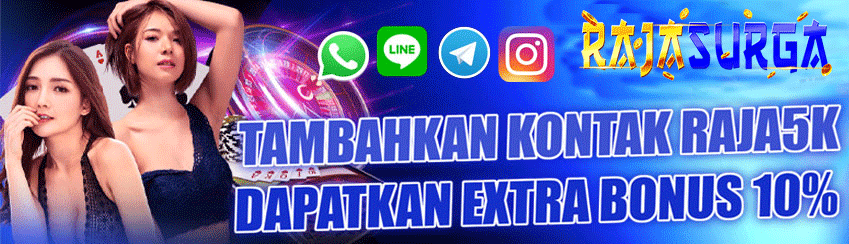 EXTRA BONUS 10% Tambahkan Kontak RAJASURGA