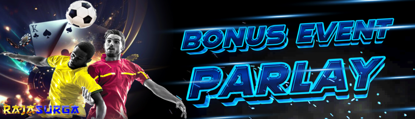 BONUS EVENT PARLAY
